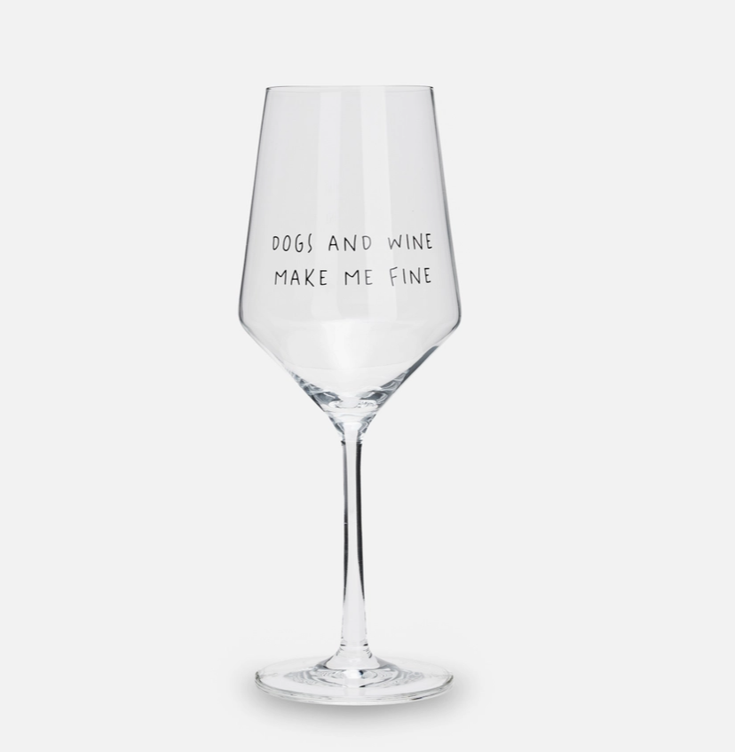 "Dogs and Wine Make Me Fine" Wine Glass -Set of 2